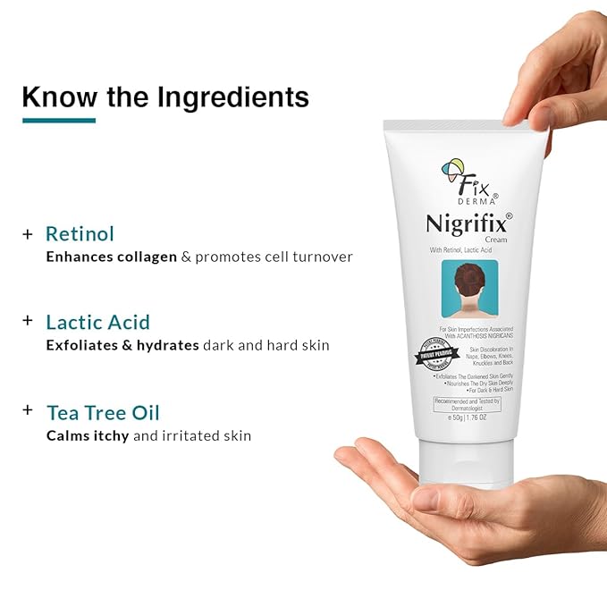 Fixderma Nigrifix Cream for Acanthosis Nigricans with Lactic Acid | Dermatologist Tested Retinol Cream | For Dark Body Parts like Neck, Ankles, Knuckles, Armpits, Thighs & Elbows | Exfoliant - 50g