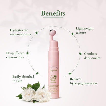 Lotus Organics+ Lotus organic + Precious Brightening Under Eye Cream | 100% Organic White Peony | Sulphate & Paraben Free 15g