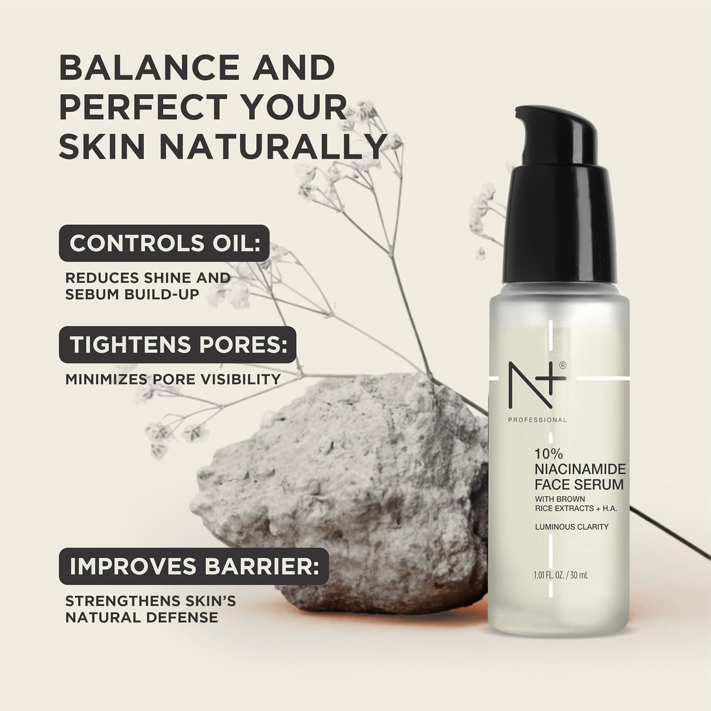 N+ 10% Niacinamide Face Serum, For Luminous Clarity with Brown rice extracts + H.A - 30ML