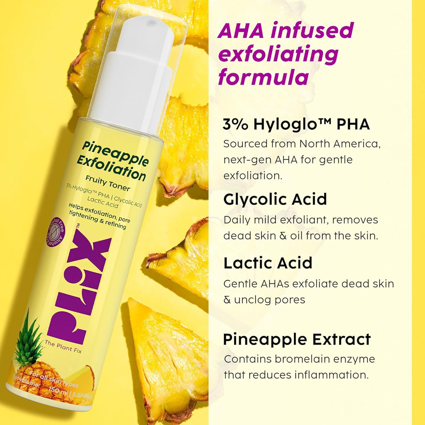 PLIX - THE PLANT FIX Pineapple PHA 3% Alcohol Free Face Toner (150ml) | Pore Tightening & Mild Exfoliation for Oily, Acne Prone, Sensitive & Normal Skin | Hydrating Face Toner