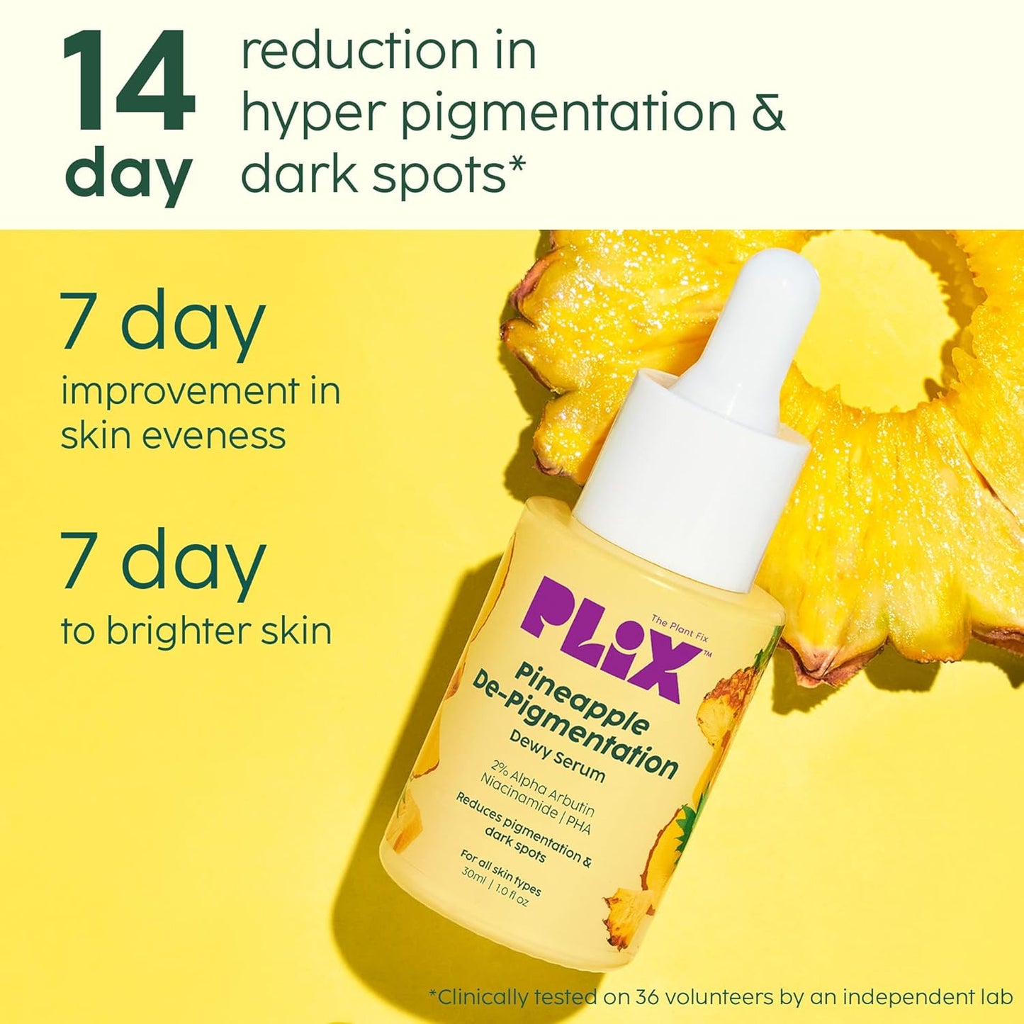 The Plant Fix Plix 2% Alpha Arbutin Pineapple De-Pigmentation Dewy Face Serum for Pigmentation & Dark Spots Removal for Unisex with 10% Niacinamide, 5% 30ml