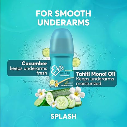 Eva Splash Underarm Roll on Deodorant | With Tahiti Monoi Oil and Cucumber Extracts | Alcohol and Aluminium Free | 48 H Protection from Odour